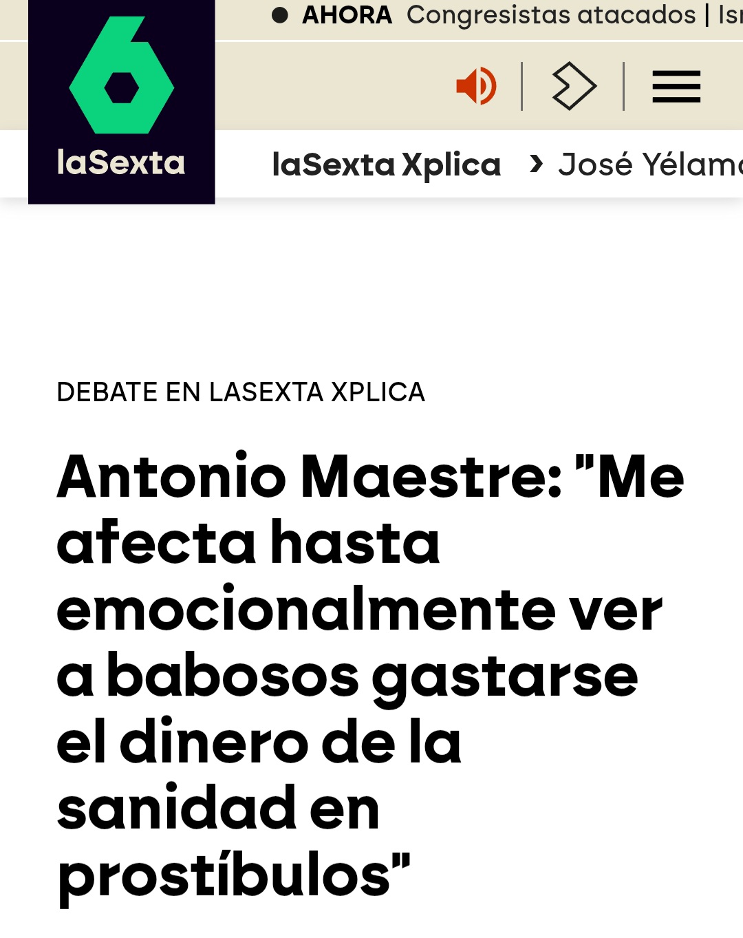 Una gran verdad lo que ha dicho Antonio Maestre.
Si le queda un rastro de decencia a Sanchez, debería dimitir y convocar elecciones...
Seguirá saliendo más basurilla?