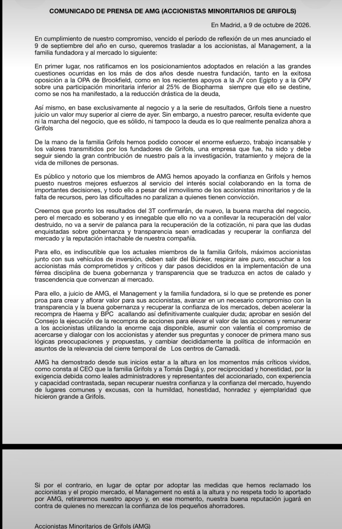 Ya lo tenemos. Es un hombre honesto que siempre cumple lo que dice.