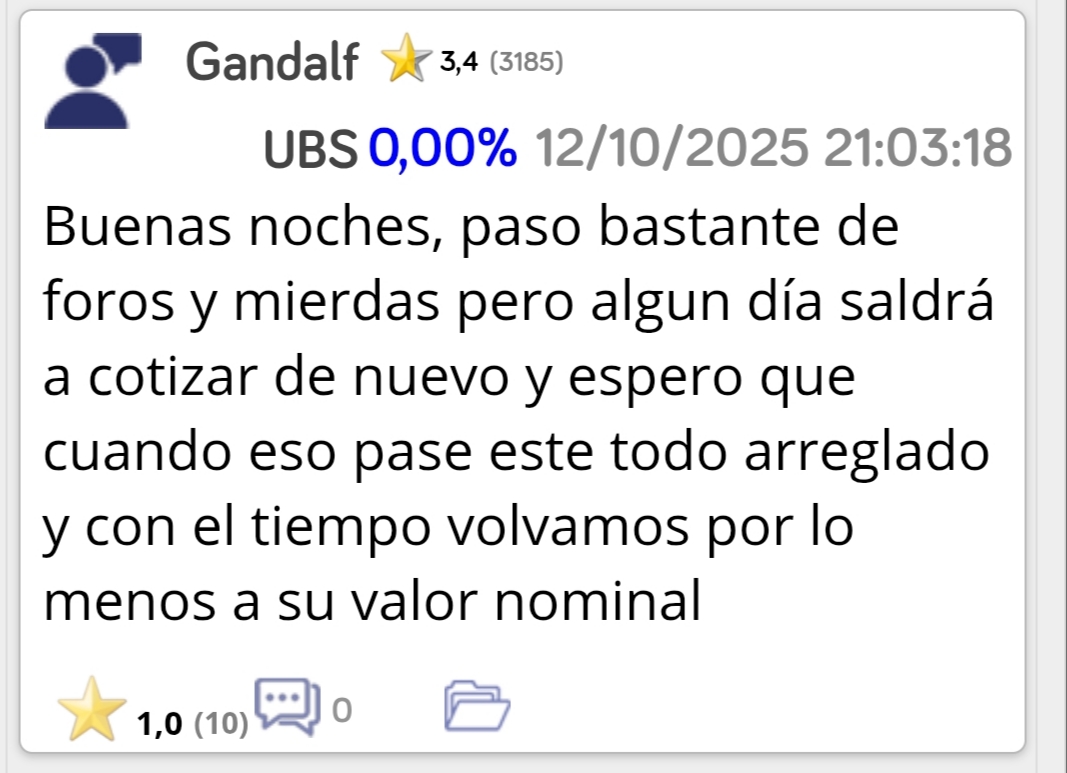 hace 4 meses el HDP de Gandalf con 10 negativos y más en todos los comentarios que hace, puso que pasaba bastante de los foros pero todos los días a poner 1 estrellita para eso se levanta el perro, pero ojo que lo puso después de hacerse el magopajas en Urbas calentando la a diestro y siniestro, cuidao con el perla