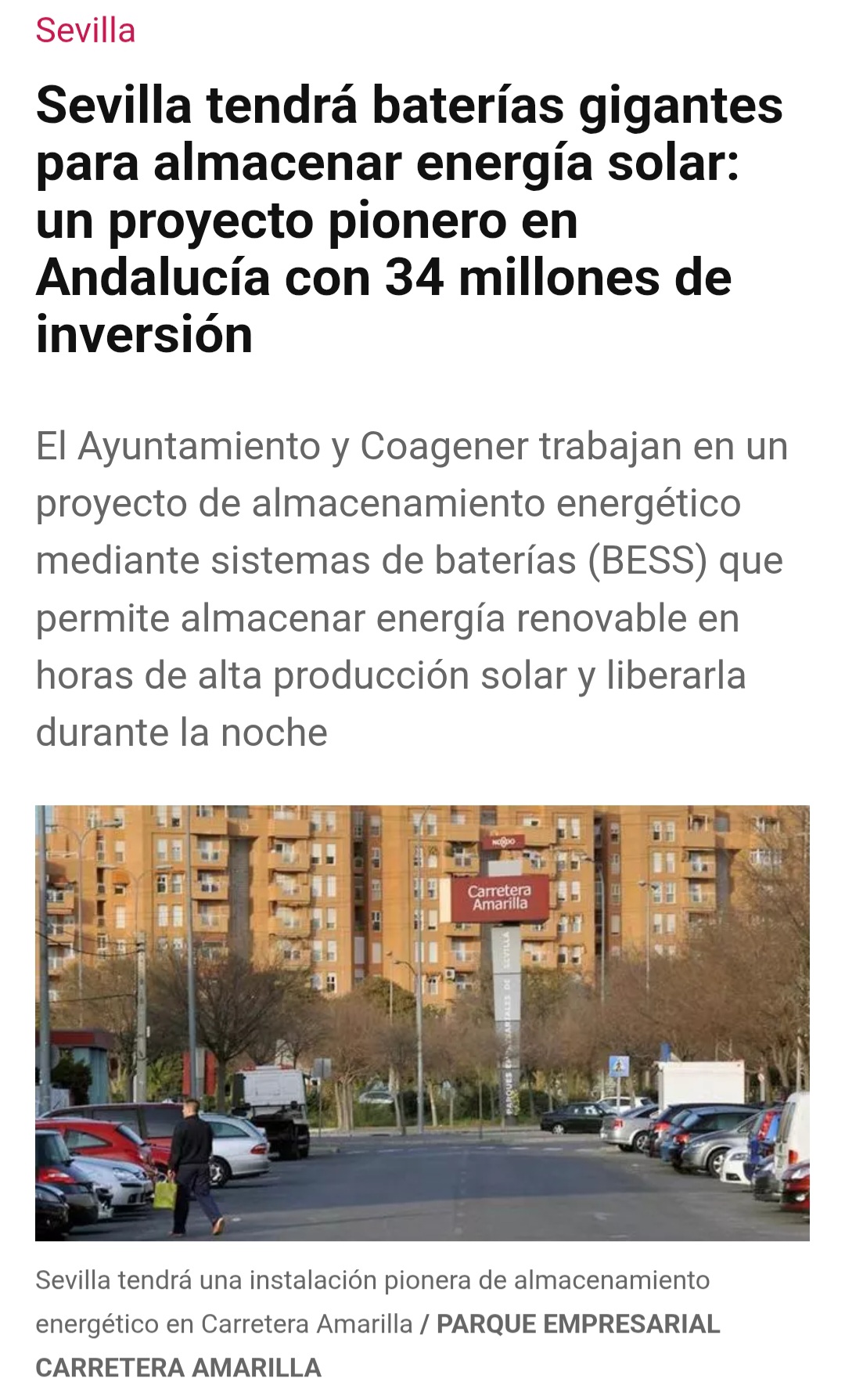 Como simple referencia de las cifras que se mueven en el sector, aunque todo esto depende de mil factores, hace un mes, el Ayuntamiento de Sevilla firmó con Coagener, una inversión de 34MM para 2 proyectos Stand Alone de 80 MWh cada uno (160 MWh en total).