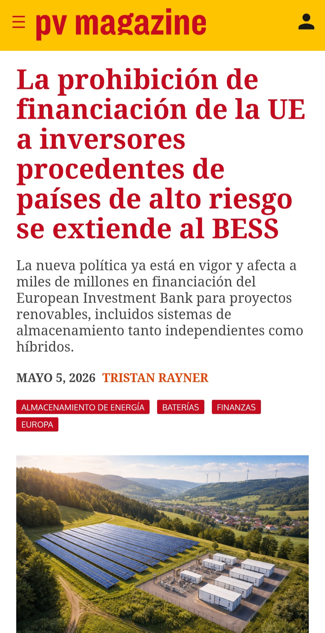 "Los documentos de la Comisión confirman explícitamente que los sistemas de conversión de potencia (PCS) de los BESS están incluidos en la prohibición. Esto afecta especialmente a proyectos que dependen de soluciones integradas —habituales en proveedores asiáticos— que combinan baterías y electrónica de potencia en un único sistema. Según European Solar Manufacturing Council, la regulación es estricta y sin excepciones significativas, afectando incluso a inversores fabricados en Europa por empresas controladas por entidades de países considerados de riesgo".