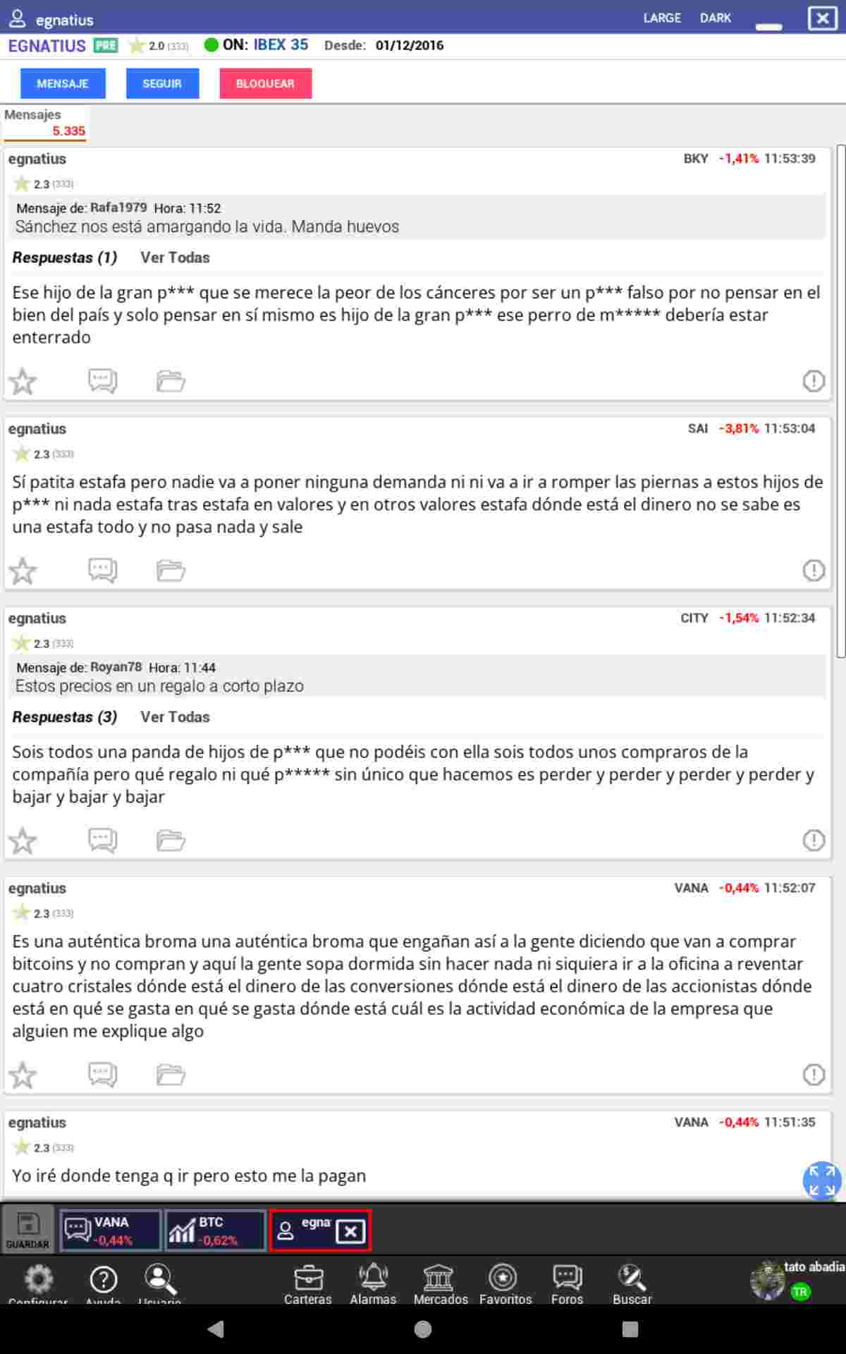 Egnatius en menos de dos minutos en cuatro empresas distintas. Hazte mirar como inviertes que a lo mejor es culpa tuya