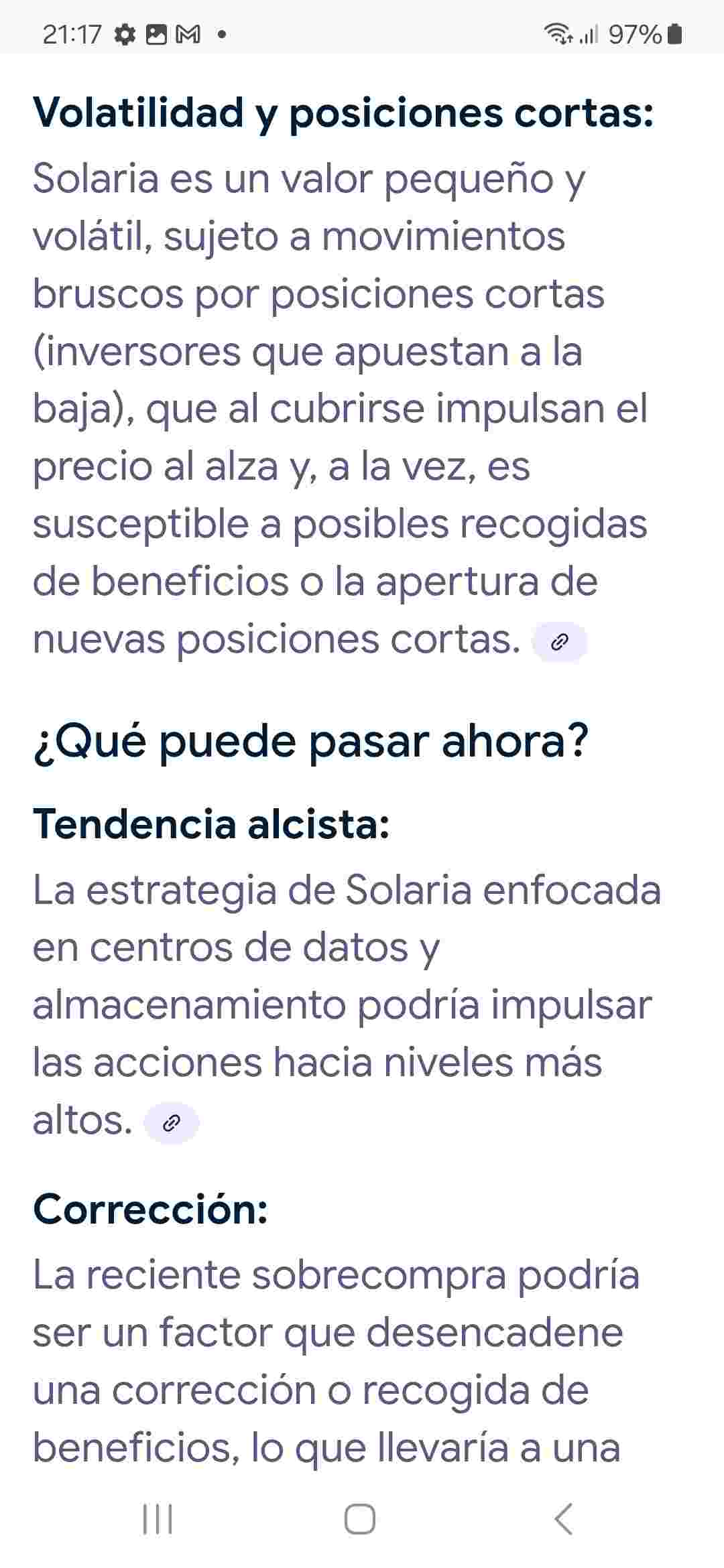 Le sigue dando importancia a las posiciones Cortas, que por ahora no se mueven.