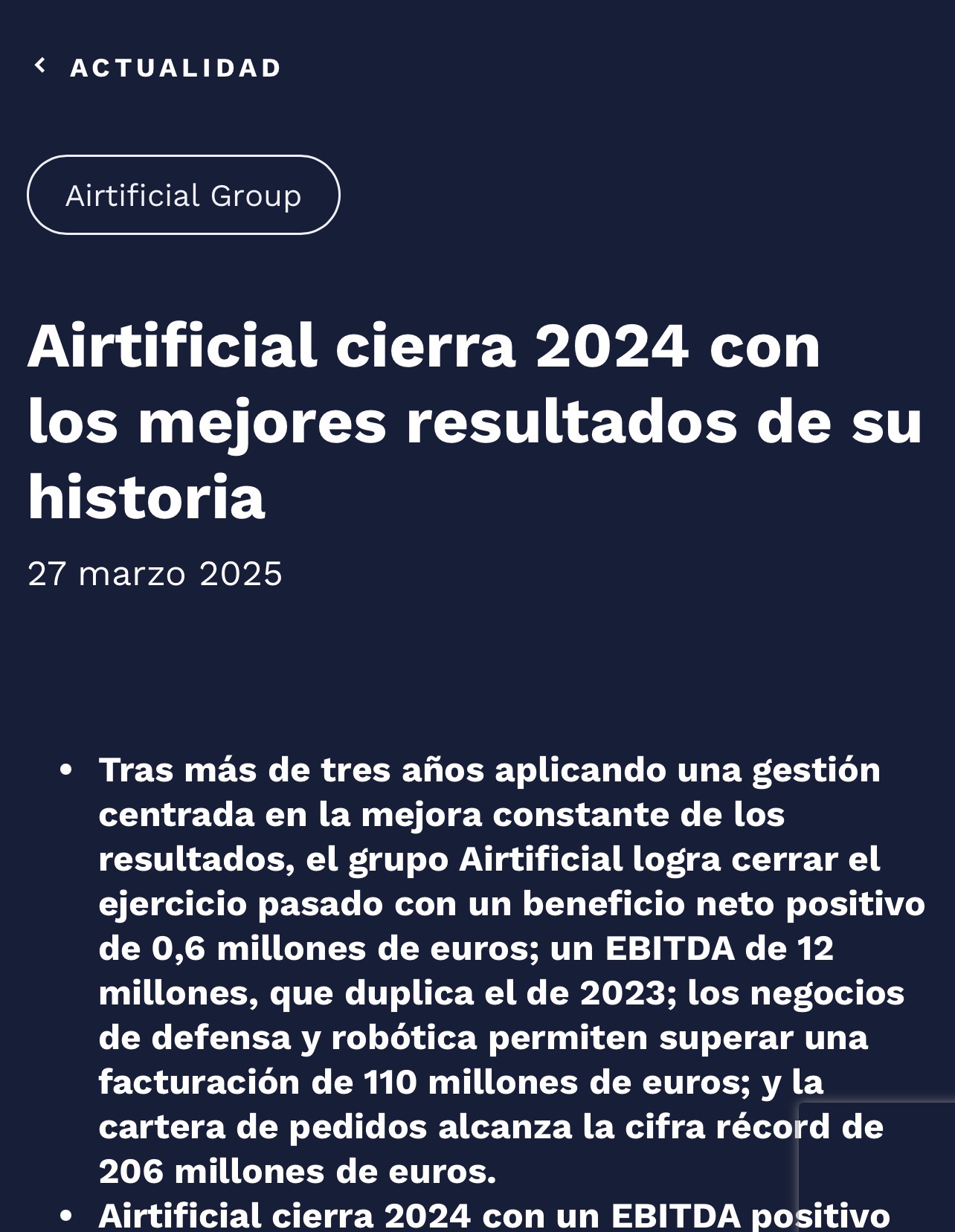 Buenos días.
Siguen sin publicar los resultados de 2025 en su web.
Los de 2024 fueron publicados el mismo día de darlos a conocer…
Siempre los publican en la web sean buenos o malos.
Es la primera vez que no lo hacen.
Me refiero a donde ponen todas las noticias que van saliendo
Qué pasa que se les ha olvidado con el Alzheimer o qué…
O será porque coincide poco con los titulares que dieron en prensa con la situación financiera real de la empresa que esa sí que aparece en la web donde ponen información para el inversor ?