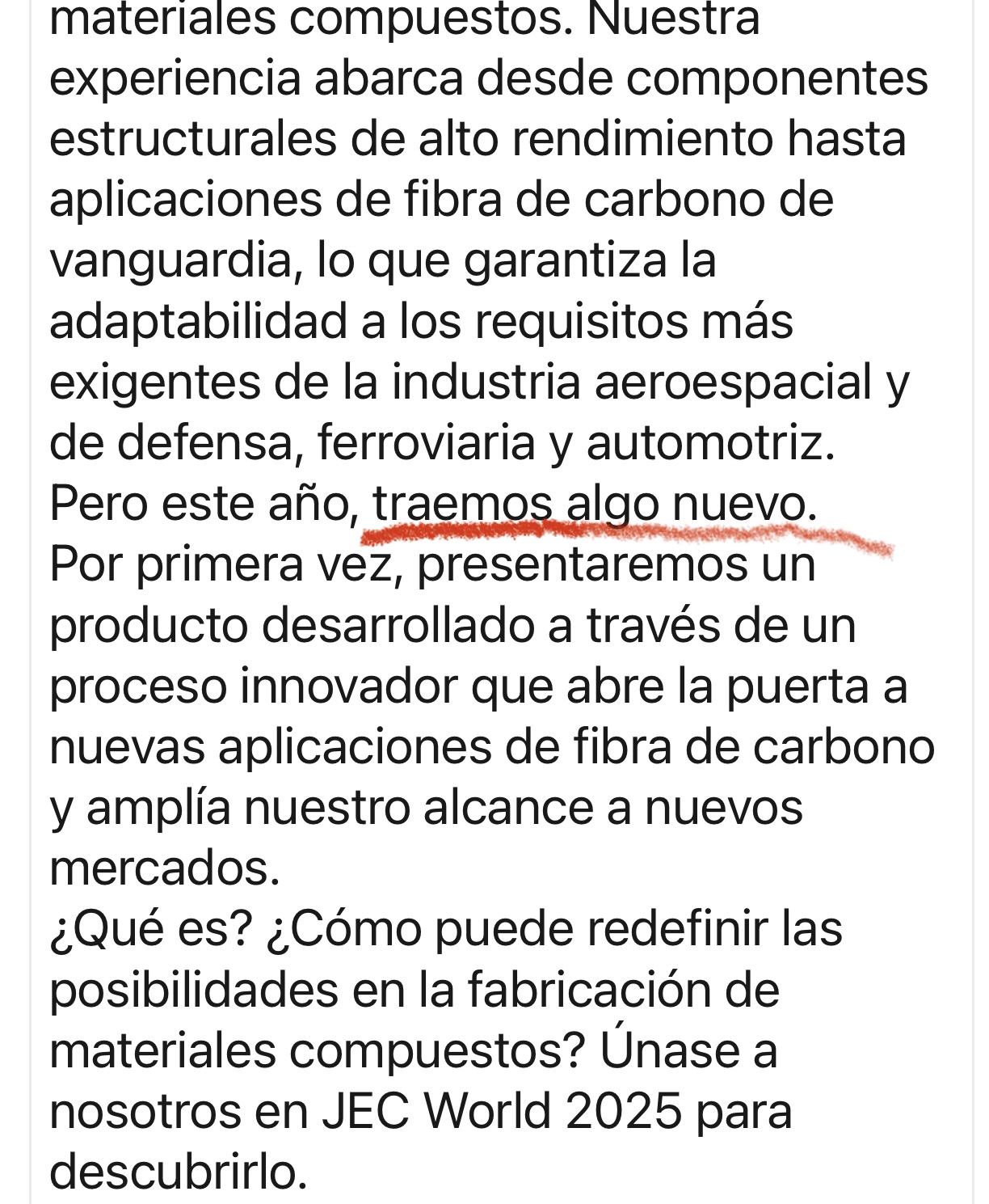 Hace poco estuvieron en la feria más importante del sector aeroespacial…
No paran de innovar…
