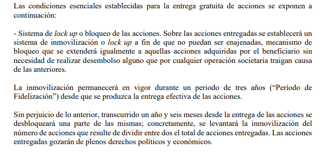 Aquí tenéis las condiciones. Son Tres Año, aunque al Año y medio se pueden liberar el 50% de las mismas.