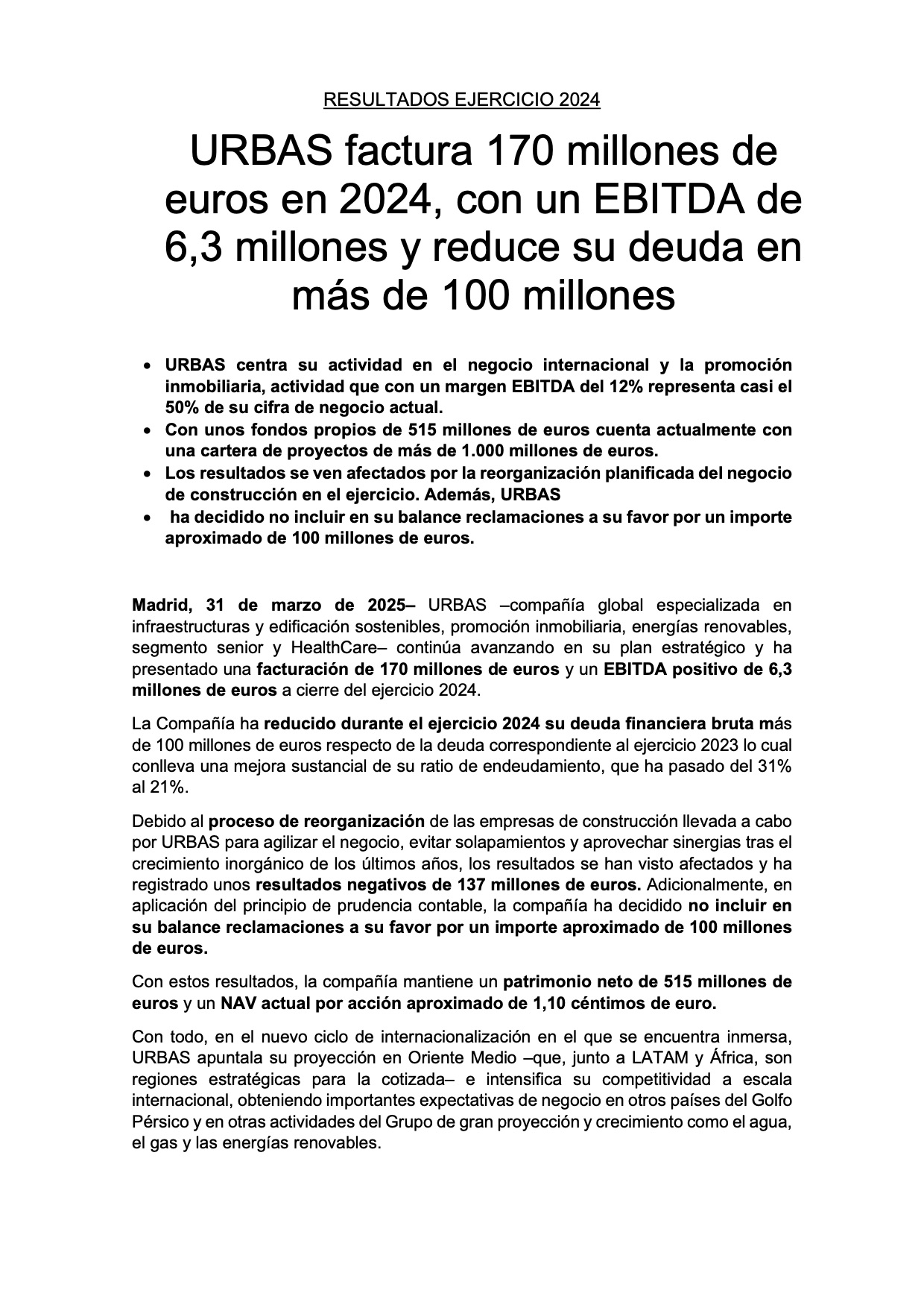 URBAS factura 170 millones de euros en 2024, con un EBITDA de 6,3 millones y reduce su deuda en ma´s de 100 millones