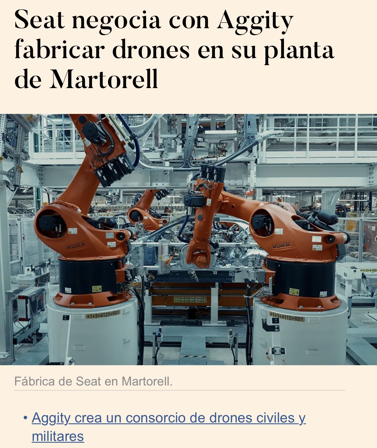 Buenos días.
Se empieza a mover lo de reconvertir las fábricas de automoción en fábricas para drones en Cataluña.
Airtificial tiene contratos de robótica con SEAT en la fábrica de Martorell
Si lo del 29N lo complica miran a la India …