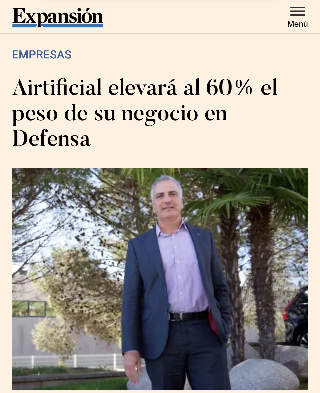 No os quejaréis que últimamente el CEO no trabaja jjjj
Lleva un tiempo dando bastantes entrevistas centradas en la defensa y en lo que podría aportar Airtificial al sector.
La de hoy la ha publicado en El Economista y también en Expansión.
Los medios que elige es muy importante dado el impacto que tienen y que se pueda leer claro porque la anterior en Cinco Días era de pago. <span class="Emo21"> </span> jjj
Pregunté aquí varias veces y nadie lo puso así que no pude leerlo