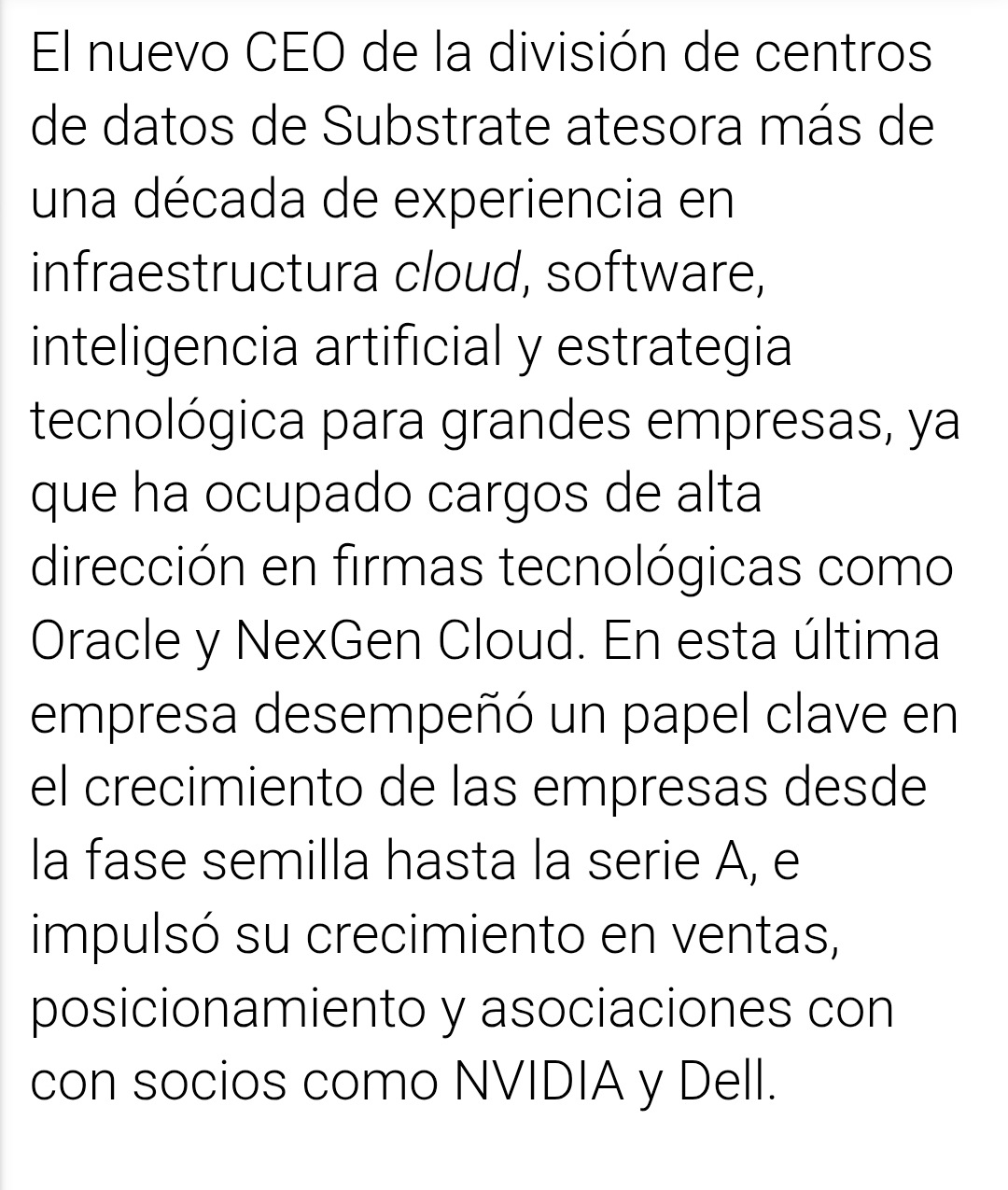 A ver si el pollo que han contratado hace igual que con NexGeb Cloud y mete a Nvidia o Dell como socios de Sustrate AI. Bueno con que llegue a ponerla en los 340 millones de capitalización que consiguió con esa empresa me conformo. <span class="Emo20"> </span>