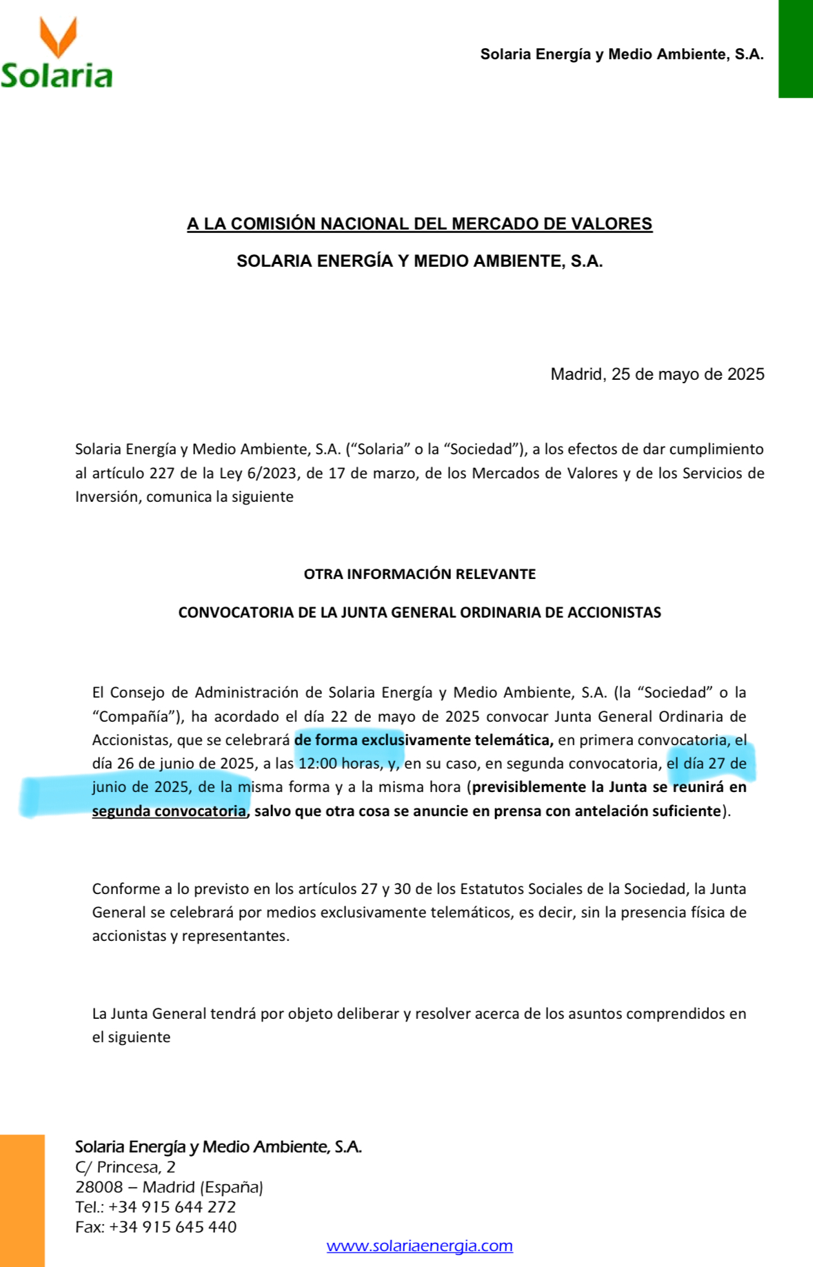 OIR de esta mañana
Convocatoria junta general de accionarias 27.06.2025 12h
