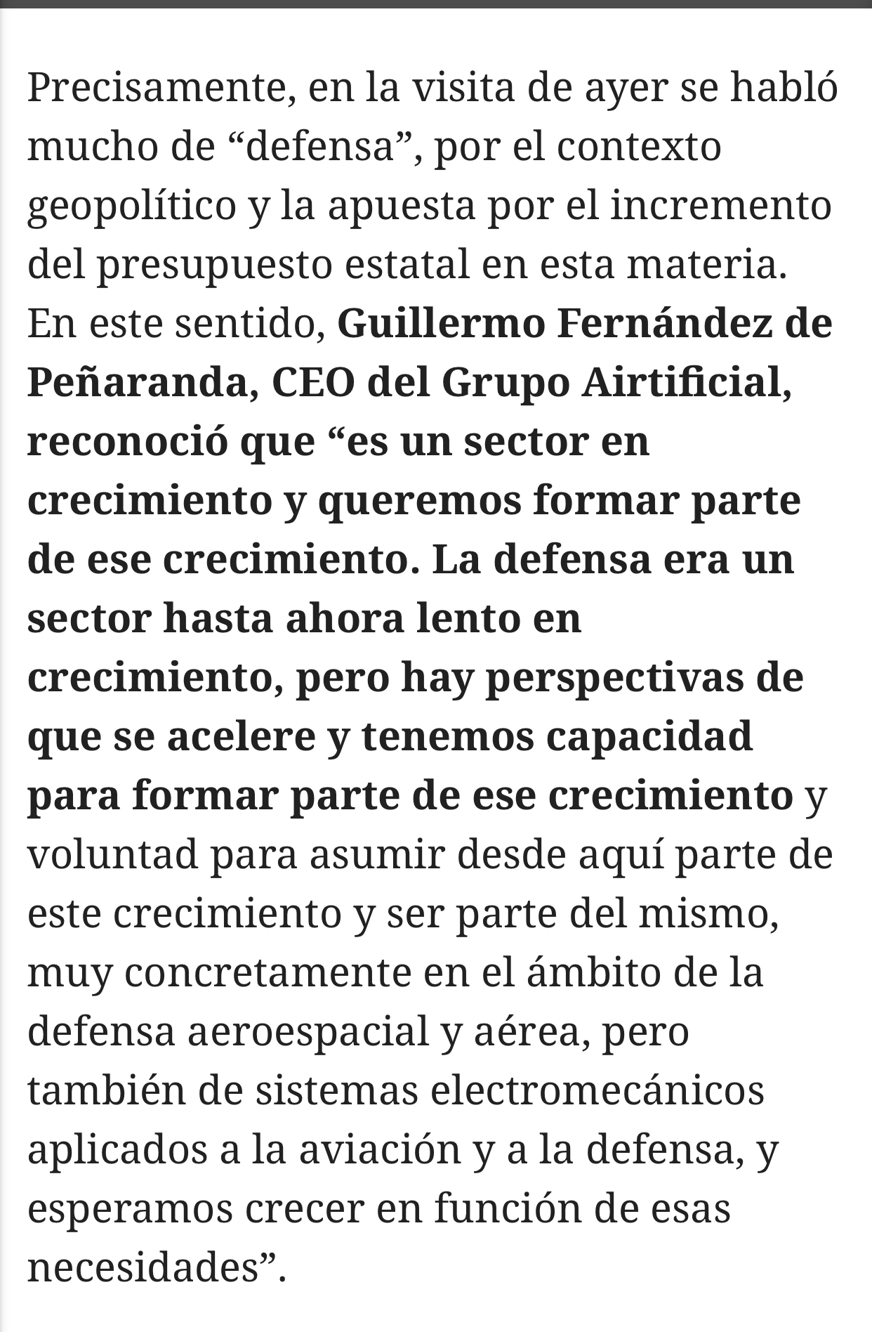 De hecho por algo visitaron sus plantas de Jerez en Cádiz recientemente el Consejero de Industria de la Junta para conocer la empresa y sus posibilidades …
Lo bueno de esta empresa es que puede adaptar su tecnología y actividad muy rápidamente a las necesidades que reclama el sector de defensa..
Eso lo añado yo <span class="Emo4"> </span> jeje