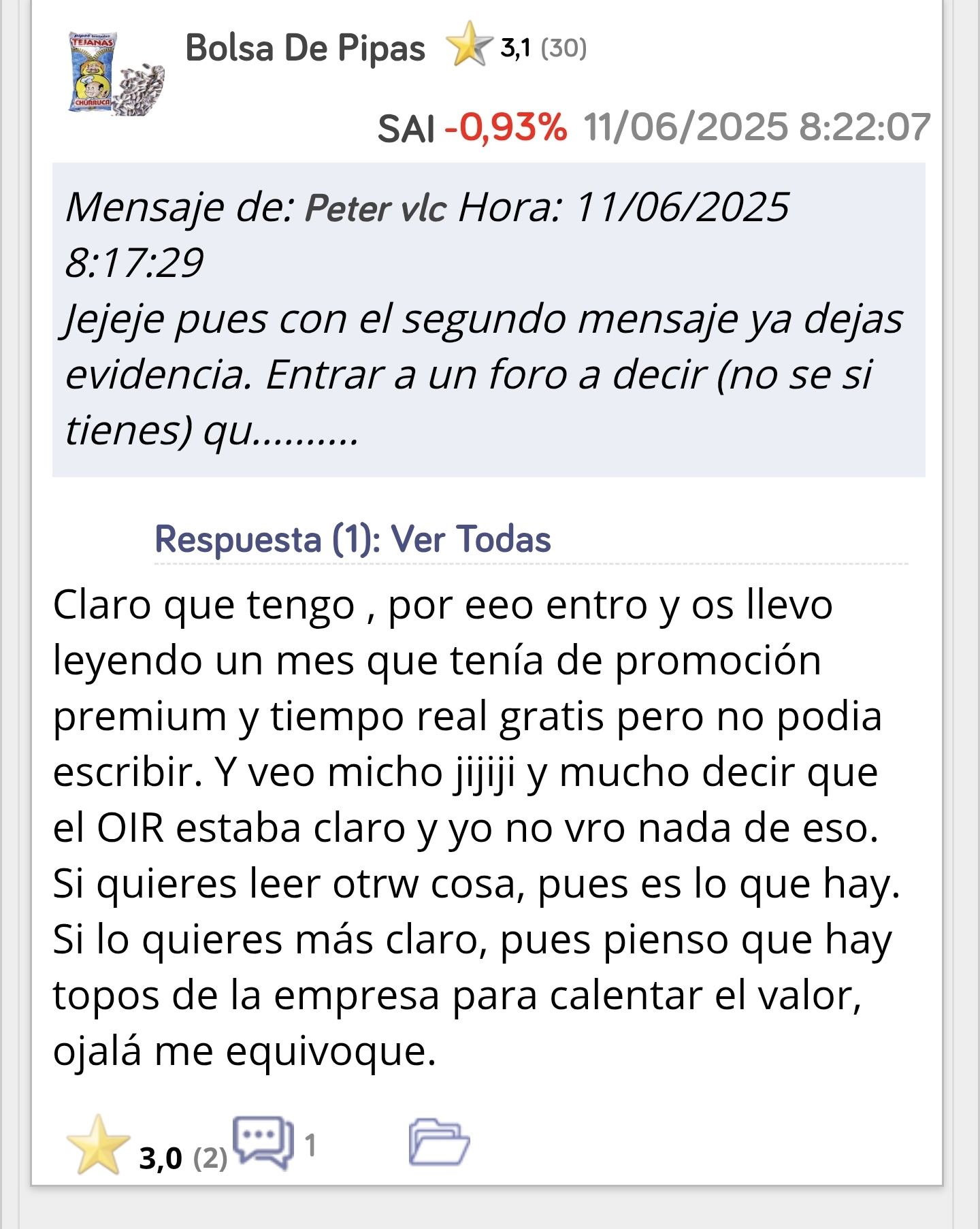 Se pilla antes a un mentiroso que a un cojo , tercer mensaje que escribiste desde que empezaste a escribir con el nick Bolsa de pipas , yo soy la del jijijijiji esa que no te gusta nada.