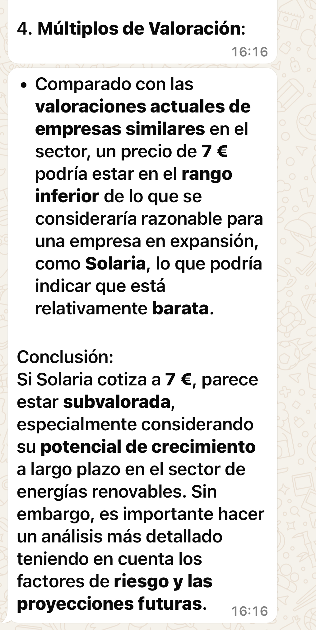 Le he preguntado a chatgpt por el precio actual y esta es su opinión de inteligencia artificial jeje
