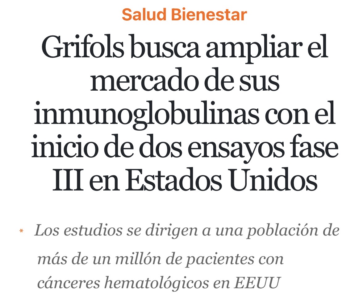Grifols ha administrado la primera dosis a pacientes en dos ensayos de fase 3 para ampliar las indicaciones de sus inmunoglobulinas (Ig) de referencia